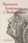 Romantic Anatomies of Performance - Book