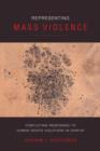 Representing Mass Violence : Conflicting Responses to Human Rights Violations in Darfur - Book