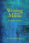 Writing about Music : A Style Sheet - Book