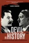 The Devil in History : Communism, Fascism, and Some Lessons of the Twentieth Century - Book