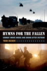 Hymns for the Fallen : Combat Movie Music and Sound after Vietnam - Book