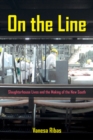 On the Line : Slaughterhouse Lives and the Making of the New South - Book