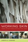 Working Skin : Making Leather, Making a Multicultural Japan - Book