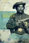 Civil War Wests : Testing the Limits of the United States - Book