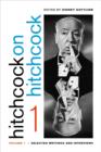 Hitchcock on Hitchcock, Volume 1 : Selected Writings and Interviews - Book