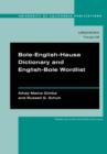 Bole-English-Hausa Dictionary and English-Bole Wordlist - Book