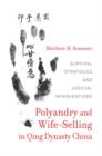 Polyandry and Wife-Selling in Qing Dynasty China : Survival Strategies and Judicial Interventions - Book