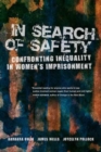 In Search of Safety : Confronting Inequality in Women's Imprisonment - Book