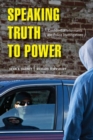 Speaking Truth to Power : Confidential Informants and Police Investigations - Book