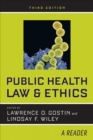 Public Health Law and Ethics : A Reader - Book