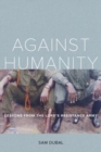 Against Humanity : Lessons from the Lord's Resistance Army - Book