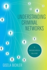 Understanding Criminal Networks : A Research Guide - Book