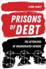 Prisons of Debt : The Afterlives of Incarcerated Fathers - Book
