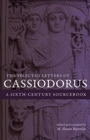 The Selected Letters of Cassiodorus : A Sixth-Century Sourcebook - Book