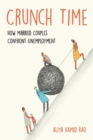 Crunch Time : How Married Couples Confront Unemployment - Book