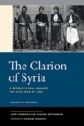 The Clarion of Syria : A Patriot's Call against the Civil War of 1860 - Book