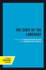 The State of the Language : New Observations, Objections, Angers, Bemusements, Hilarities, Perplexities, Revelations, Prognostications, and Warnings for the 1990s. - Book