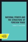 National Power and the Structure of Foreign Trade - Book