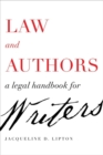 Law and Authors : A Legal Handbook for Writers - Book