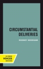 Circumstantial Deliveries - Book
