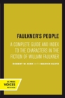 Faulkner's People : A Complete Guide and Index to the Characters in the Fiction of William Faulkner - Book