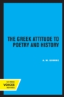 The Greek Attitude to Poetry and History - Book