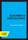 Black Robes in Lower California - Book