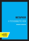 Metaphor : A Psychoanalytic View - Book