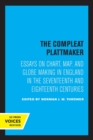 The Compleat Plattmaker : Essays on Chart, Map, and Globe Making in England in the Seventeenth and Eighteenth Centuries - Book