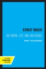 Ernst Mach : His Life, Work, and Influence - Book