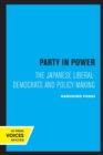 Party in Power : The Japanese Liberal-Democrats and Policy-making - Book