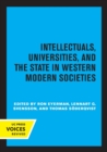 Intellectuals, Universities, and the State in Western Modern Societies - Book