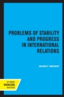 Problems of Stability and Progress in International Relations - Book