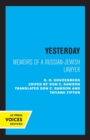 Yesterday : Memoirs of a Russian-Jewish Lawyer - Book