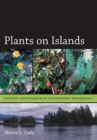 Plants on Islands : Diversity and Dynamics on a Continental Archipelago - Book