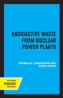 Radioactive Waste from Nuclear Power Plants - Book