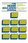 The Higher Education System : Academic Organization in Cross-National Perspective - eBook