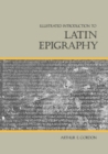 Illustrated Introduction to Latin Epigraphy - eBook