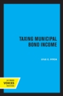 Taxing Municipal Bond Income - Book