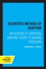 Scientific Method for Auditing : Applications of Statistical Sampling Theory to Auditing Procedure - Book