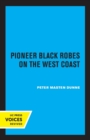 Pioneer Black Robes on the West Coast - Book