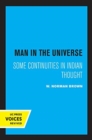 Man in the Universe : Some Continuities in Indian Thought - Book