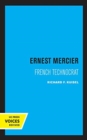 Ernest Mercier : French Technocrat - Book