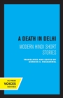 A Death in Delhi : Modern Hindi Short Stories - Book