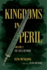 Kingdoms in Peril, Volume 2 : The Exile Returns - Book