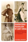 Transnational Trailblazers of Early Cinema : Sarah Bernhardt, Gabrielle Rejane, Mistinguett - Book