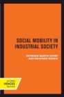 Social Mobility in Industrial Society - Book