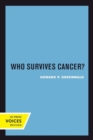 Who Survives Cancer? - Book