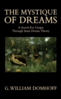 The Mystique of Dreams : A Search for Utopia Through Senoi Dream Theory - eBook