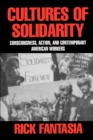 Cultures of Solidarity : Consciousness, Action, and Contemporary American Workers - eBook
